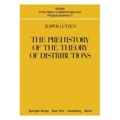 "The Prehistory of the Theory of Distributions" - "" ("Ltzen J.")(Paperback)