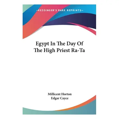 "Egypt In The Day Of The High Priest Ra-Ta" - "" ("Horton Millicent")(Paperback)