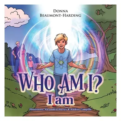 "Who Am I?: I Am" - "" ("Beaumont-Harding Donna")(Paperback)