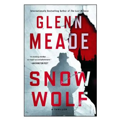 "Snow Wolf: A Thriller" - "" ("Meade Glenn")(Paperback)