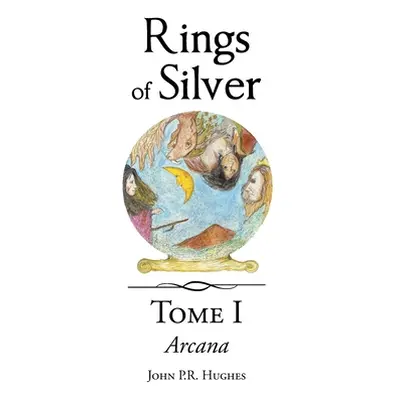 "Tome One: Arcana" - "" ("Hughes John P. R.")(Pevná vazba)