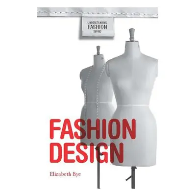 "Fashion Design" - "" ("Bye Elizabeth")(Paperback)