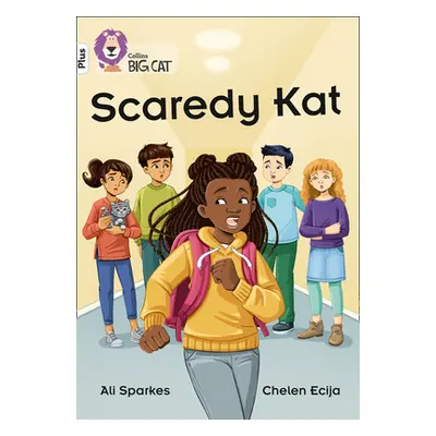 "Scaredy Kat" - "Band 10+/White Plus" ("Sparkes Ali")(Paperback / softback)