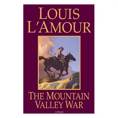 "The Mountain Valley War" - "" ("L'Amour Louis")(Mass Market Paperbound)