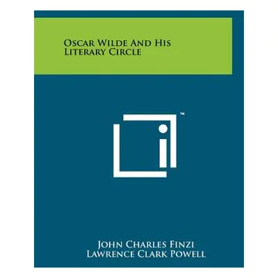 "Oscar Wilde And His Literary Circle" - "" ("Finzi John Charles")(Paperback)