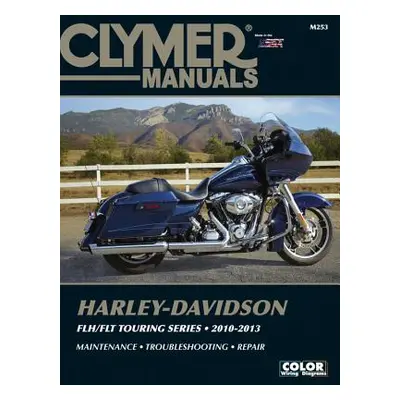 "Harley-Davidson Flh/Flt Touring Series 2010-2013" - "" ("Editors of Clymer Manuals")(Paperback)