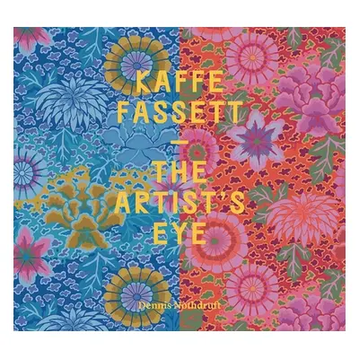 "Kaffe Fassett: The Artist's Eye" - "" ("Nothdruft Dennis")(Pevná vazba)