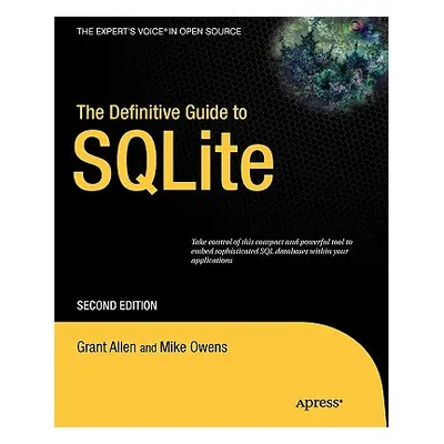 "The Definitive Guide to SQLite" - "" ("Allen Grant")(Paperback)