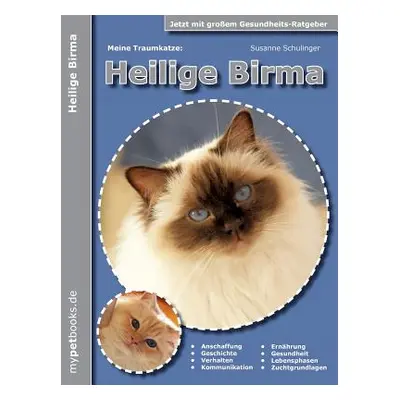 "Meine Traumkatze: Heilige Birma" - "" ("Schulinger Susanne")(Paperback)