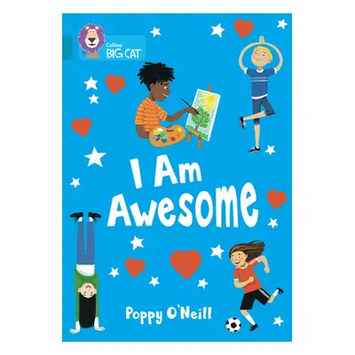 "I Am Awesome: Band 13/Topaz" - "" ("Neill Poppy")(Paperback)