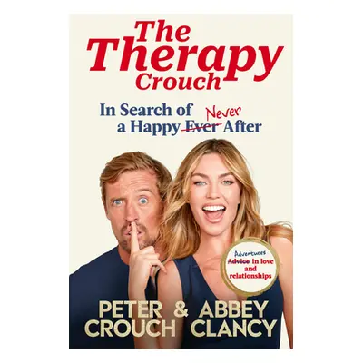 "Therapy Crouch" - "In Search of Happy (N)ever After" ("Clancy Abbey")(Pevná vazba)