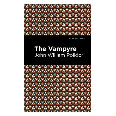 "The Vampyre" - "" ("Polidori John William")(Paperback)