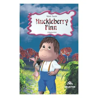 "Huckleberry Finn" - "" ("Twain Mark")(Paperback)