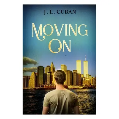 "Moving On" - "" ("Caban J. L.")(Paperback)