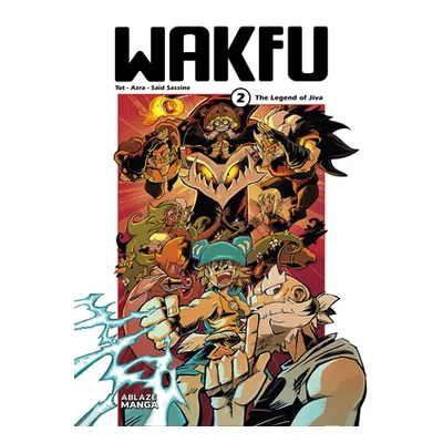 "Wakfu Manga Vol 2: The Legend of Jiva" - "" ("Tot")(Paperback)