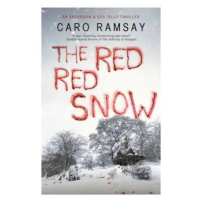 "Red, Red Snow" - "" ("Ramsay Caro")(Paperback)