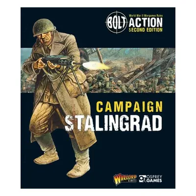 "Bolt Action: Campaign: Stalingrad" - "" ("Games Warlord")(Paperback)