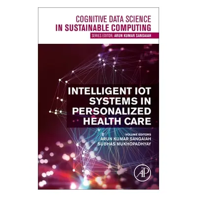 "Intelligent Iot Systems in Personalized Health Care" - "" ("Sangaiah Arun Kumar")(Paperback)