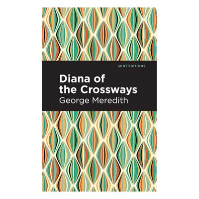 "Diana of the Crossways" - "" ("Meredith George")(Paperback)