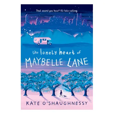 "The Lonely Heart of Maybelle Lane" - "" ("O'Shaughnessy Kate")(Paperback)