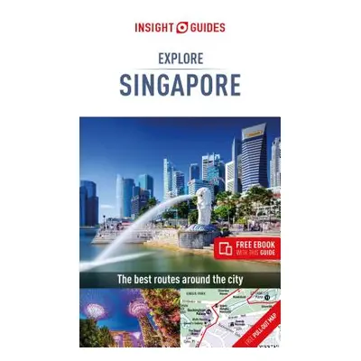 "Insight Guides Explore Singapore (Travel Guide with Free Ebook)" - "" ("Insight Guides")(Paperb