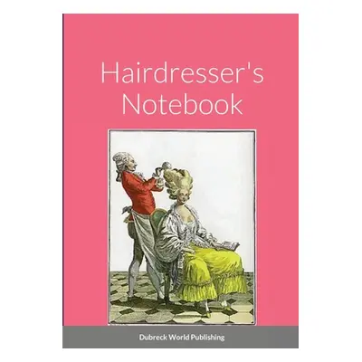 "Hairdresser's Notebook" - "" ("World Publishing Dubreck")(Paperback)