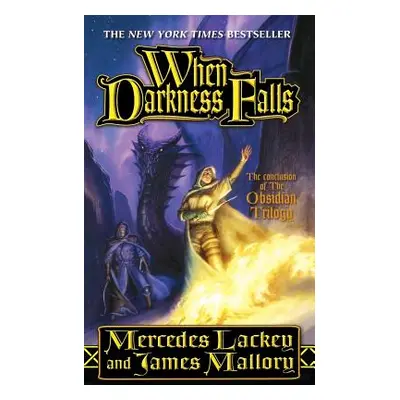 "When Darkness Falls: The Obsidian Mountain Trilogy, Book 3" - "" ("Lackey Mercedes")(Paperback)