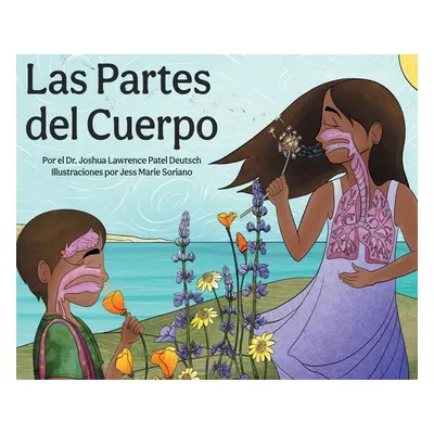 "Las Partes del Cuerpo" - "" ("Deutsch Joshua Lawrence Patel")(Pevná vazba)