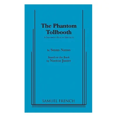 "The Phantom Tollbooth" - "" ("Nanus Susan")(Paperback)