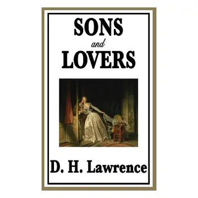 "Sons and Lovers" - "" ("Lawrence D. H.")(Pevná vazba)