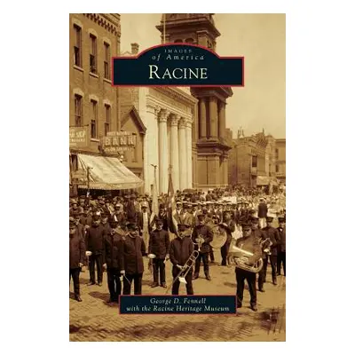 "Racine" - "" ("Fennell George D.")(Pevná vazba)