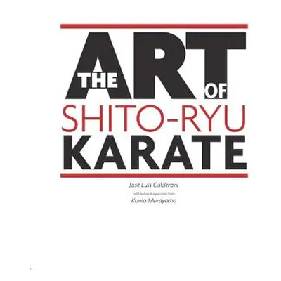 "The Art of Shito Ryu Karate" - "" ("Murayama Kunio")(Paperback)