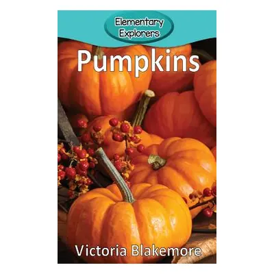 "Pumpkins" - "" ("Blakemore Victoria")(Pevná vazba)