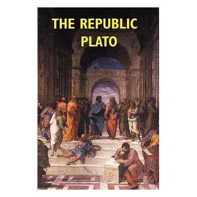 "The Republic" - "" ("Plato")(Paperback)