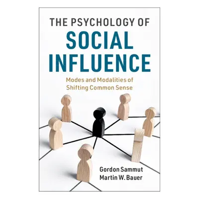 "The Psychology of Social Influence" - "" ("Sammut Gordon")(Paperback)