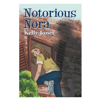 "Notorious Nora" - "" ("Jones Kelly")(Paperback)