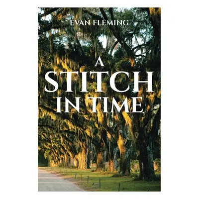 "A Stitch in Time" - "" ("Fleming Evan")(Paperback)