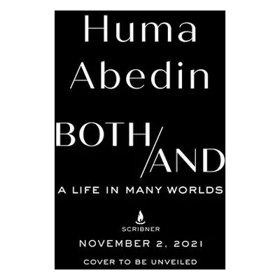 "Both/And: A Life in Many Worlds" - "" ("Abedin Huma")(Pevná vazba)