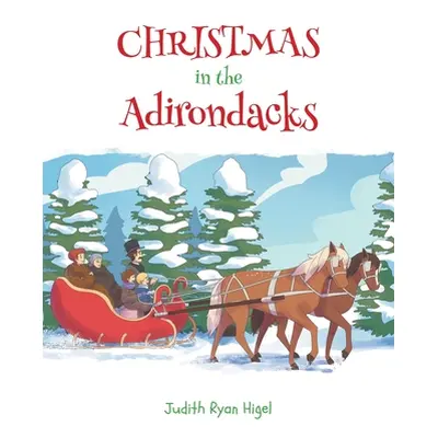 "Christmas in the Adirondacks" - "" ("Higel Judith Ryan")(Paperback)