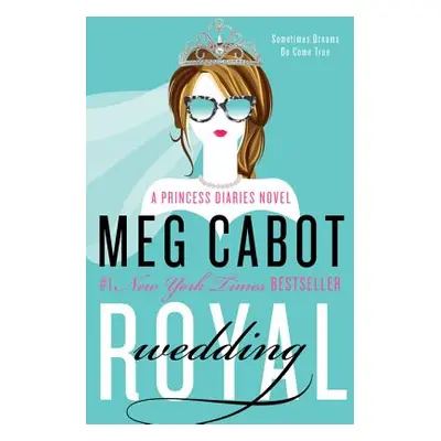 "Royal Wedding: A Princess Diaries Novel" - "" ("Cabot Meg")(Paperback)