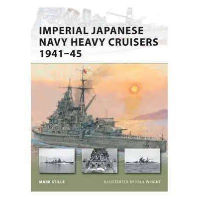 "Imperial Japanese Navy Heavy Cruisers 1941-45" - "" ("Stille Mark")(Paperback)