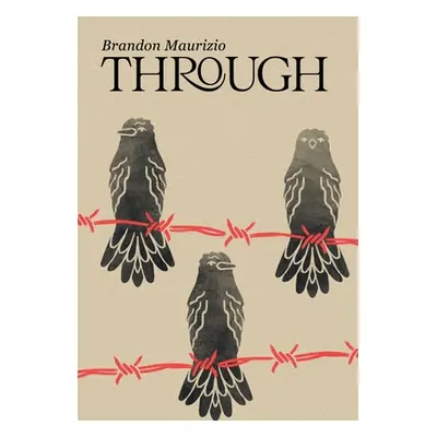 "Through" - "" ("Maurizio Brandon")(Pevná vazba)