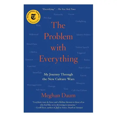 "The Problem with Everything: My Journey Through the New Culture Wars" - "" ("Daum Meghan")(Pape