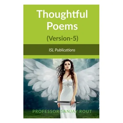 "Thoughtful Poems(Version-5)" - "" ("Rout Sanjay")(Paperback)