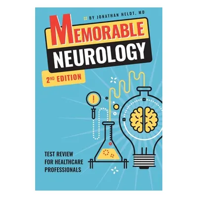 "Memorable Neurology" - "" ("Heldt Jonathan")(Paperback)