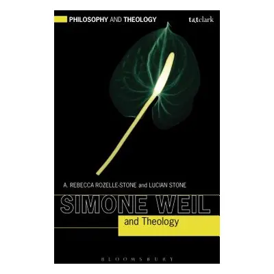 "Simone Weil and Theology" - "" ("Rozelle-Stone A. Rebecca")(Paperback)