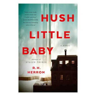 "Hush Little Baby" - "" ("Herron R. H.")(Paperback)