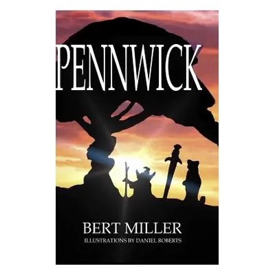 "Pennwick" - "" ("Miller Bert")(Pevná vazba)