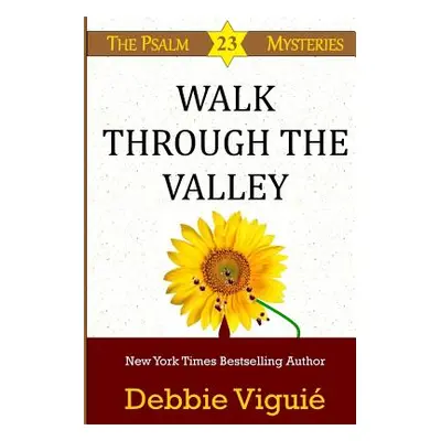 "Walk Through the Valley" - "" ("Viguie Debbie")(Paperback)