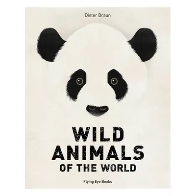 "Wild Animals of the World" - "" ("Braun Dieter")(Pevná vazba)